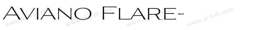 Aviano Flare字体转换